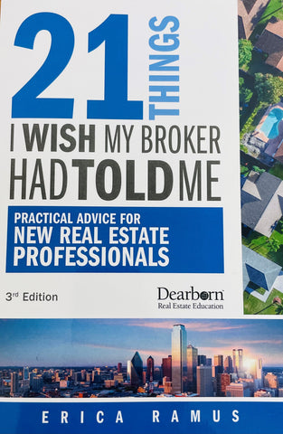 21 Things I Wish My Broker Had Told Me/3rd Edition