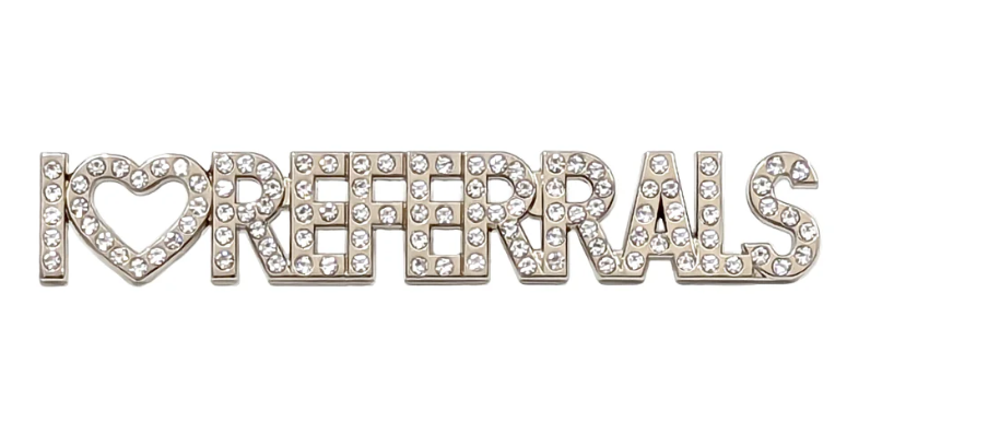 I love Referrals Rhinestone Pin