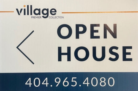 Villlage Premier Collections Open House Sign