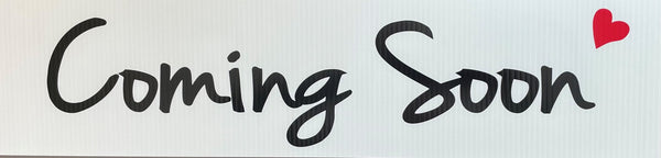 Coming Soon Rider Sign Coming Soon Rider w/ heart – FMLS Service Center